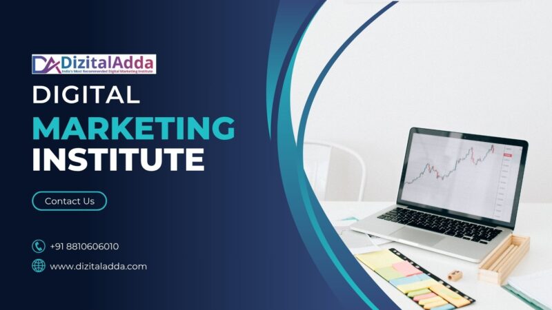 Top Digital Marketing Institute Offering the Best Digital Marketing Course in New Delhi