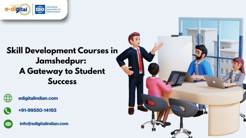 Skill Development Courses in Jamshedpur: A Gateway to Student Success